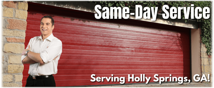 Garage Door Repair Holly Springs GA